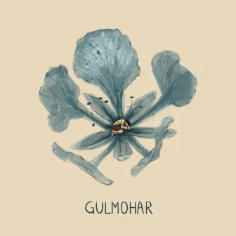 Gulmohar - EP by Ramil Ganjoo