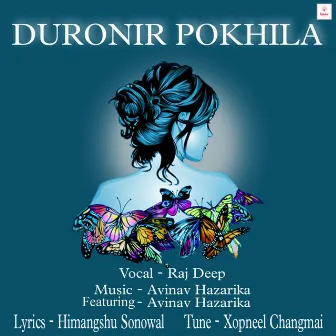 Duronir Pokhila by Raj Deep