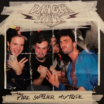 The Fire Supplier Mixtape by Danger Liker