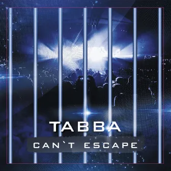 Can't Escape by Tabba