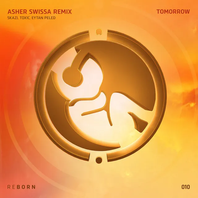 Tomorrow (ASHER SWISSA Remix)