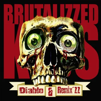 Diablo & Remix'ZZ by Brutalizzed Kids