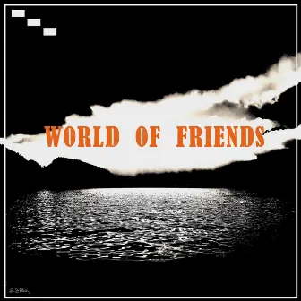 World of Friends by Sasha Shlain