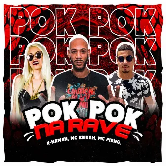 Pock Pock na Rave by Mc Piang