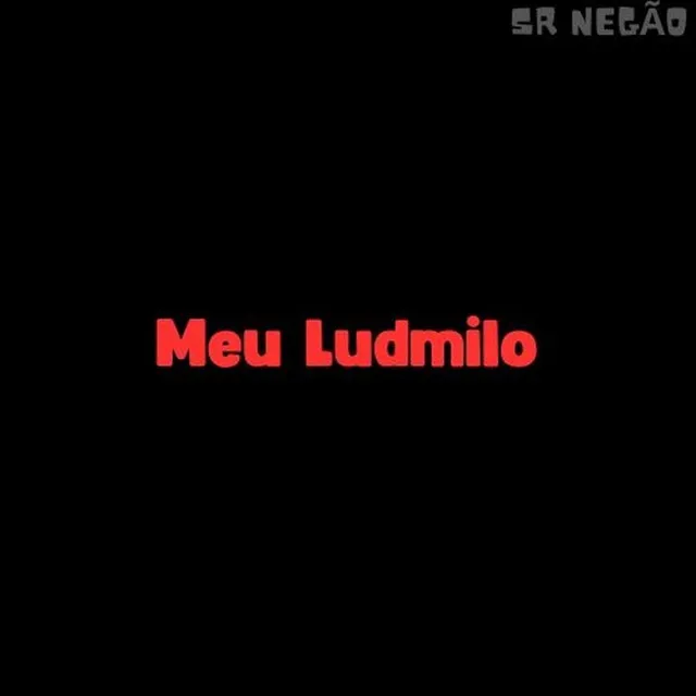 Meu Ludmilo