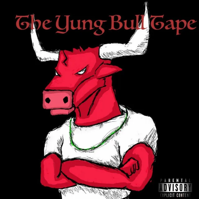 The Yung Bull Tape