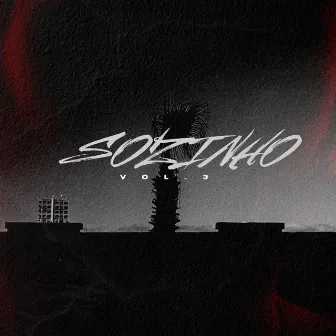 Sozinho, Vol. 3 by Chef Dozzz