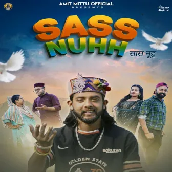 Sass Nuhh by Amit Mittu