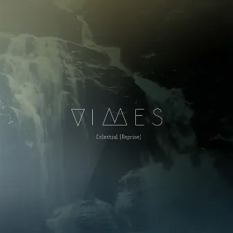 Celestial (Reprise) by VIMES