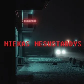 NIEKAS NESUSTABDYS by Mondok