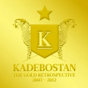 The Gold Retrospective 2007-2012 by Kadebostan