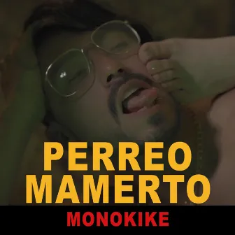 Perreo Mamerto by Monokike