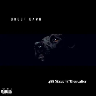 Ghost dog by 488.$taxx