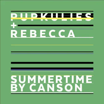 Summertime by Pupkulies & Rebecca