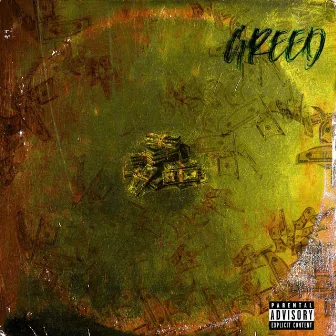 Greed by King Trav