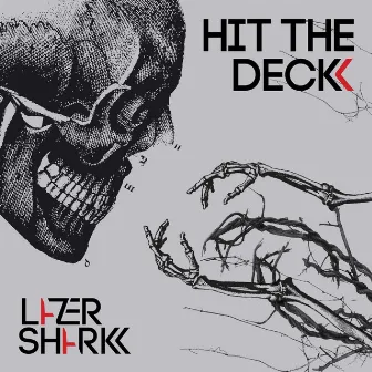 Hit the Deck by Lazersharkk