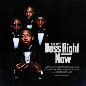 Boss Right Now by Creek Boyz