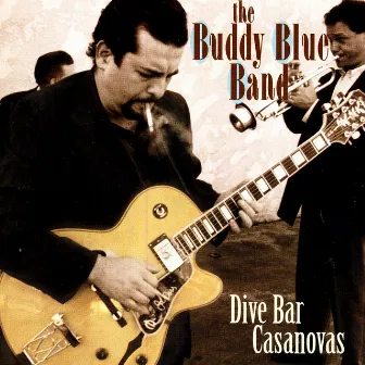 Dive Bar Casanovas by Buddy Blue