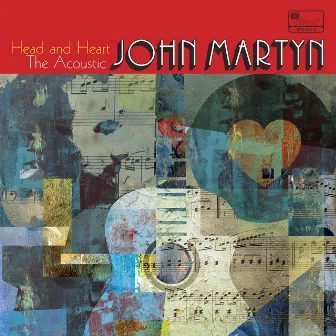 Head And Heart – The Acoustic John Martyn by John Martyn