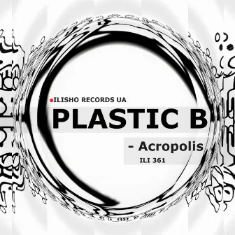 Acropolis by Plastic B