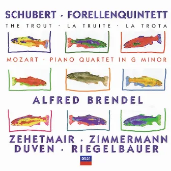 Schubert: Forellenquintett / Mozart: Piano Quartet in G minor by Thomas Zehetmair