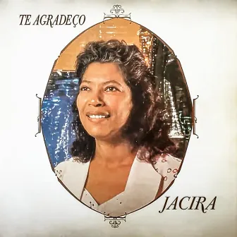 Te Agradeço by Jacira