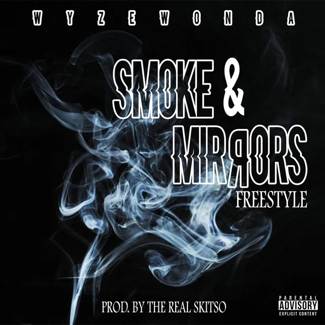 Smoke & Mirrors