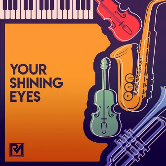 Your Shining Eyes by SM Music