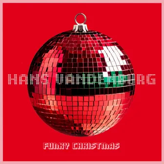 Funky Christmas (Bubble Wine) by Hans Vandenburg