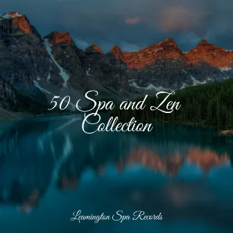 50 Spa and Zen Collection by Rain Sounds Sleep