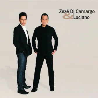 Zezé Di Camargo & Luciano (Inéditas) by Zezé Di Camargo & Luciano