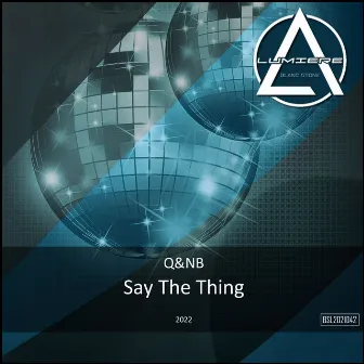 Say the Thing by Q&NB