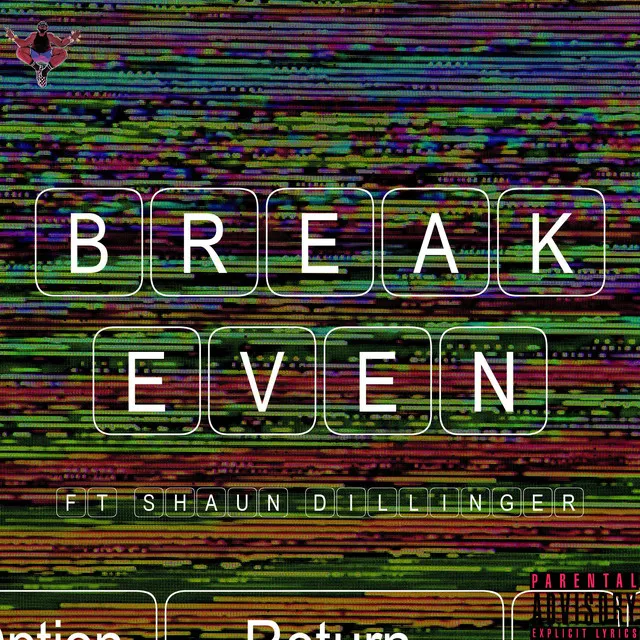 BREAK EVEN