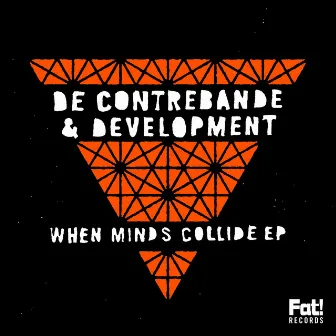 When Minds Collide EP by Development