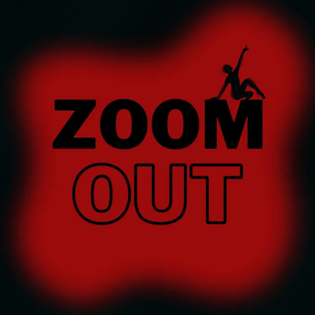 Zoom Out - Remastered