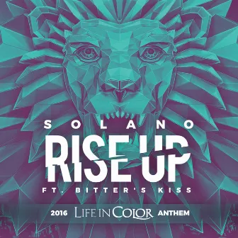 Rise Up 2016 Life In Color Anthem by SOLANO