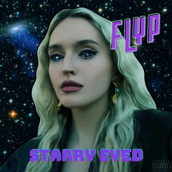 STARRY EYED by Flyp