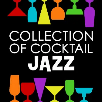 Collection of Cocktail Jazz by Cocktail Party Ideas