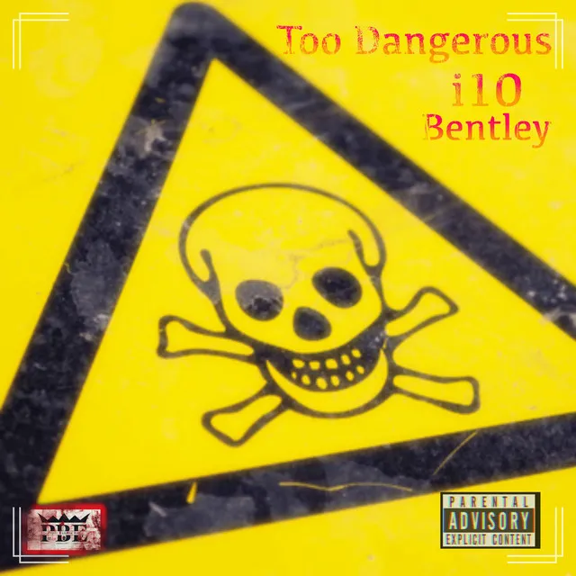 Too Dangerous