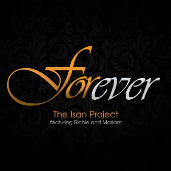 Forever by The Isan Project