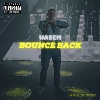 Bounce Back by Wasem