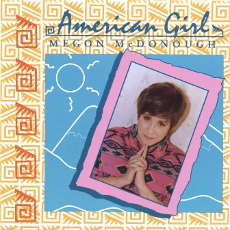 American Girl by Megon McDonough