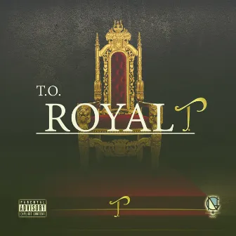 Royal T by T.O.