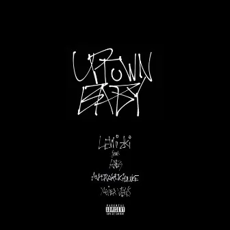 Uptown Baby (feat. Ares, Averagekidluke, Xavier Weeks) by Averagekidluke