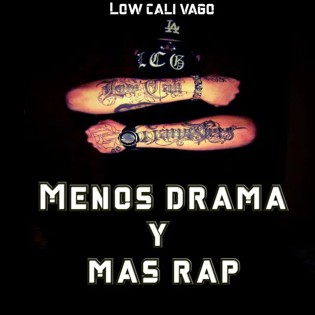 Menos Drama y Mas Rap