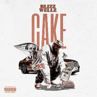 Cake by Blizz Wellz