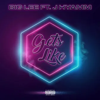 Gets Like by Big Lee