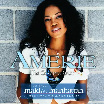 I'm Coming Out by Amerie