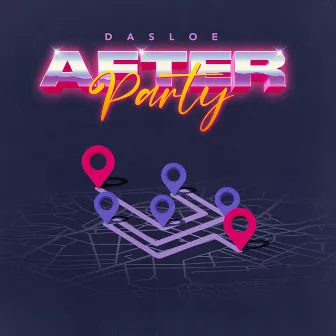 AFTERPARTY by Dasloe