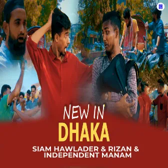 New In Dhaka by MR RIZAN